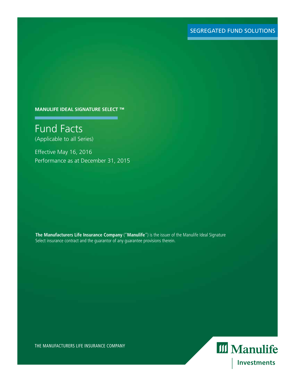 Manulife Signature Select – Fund Facts