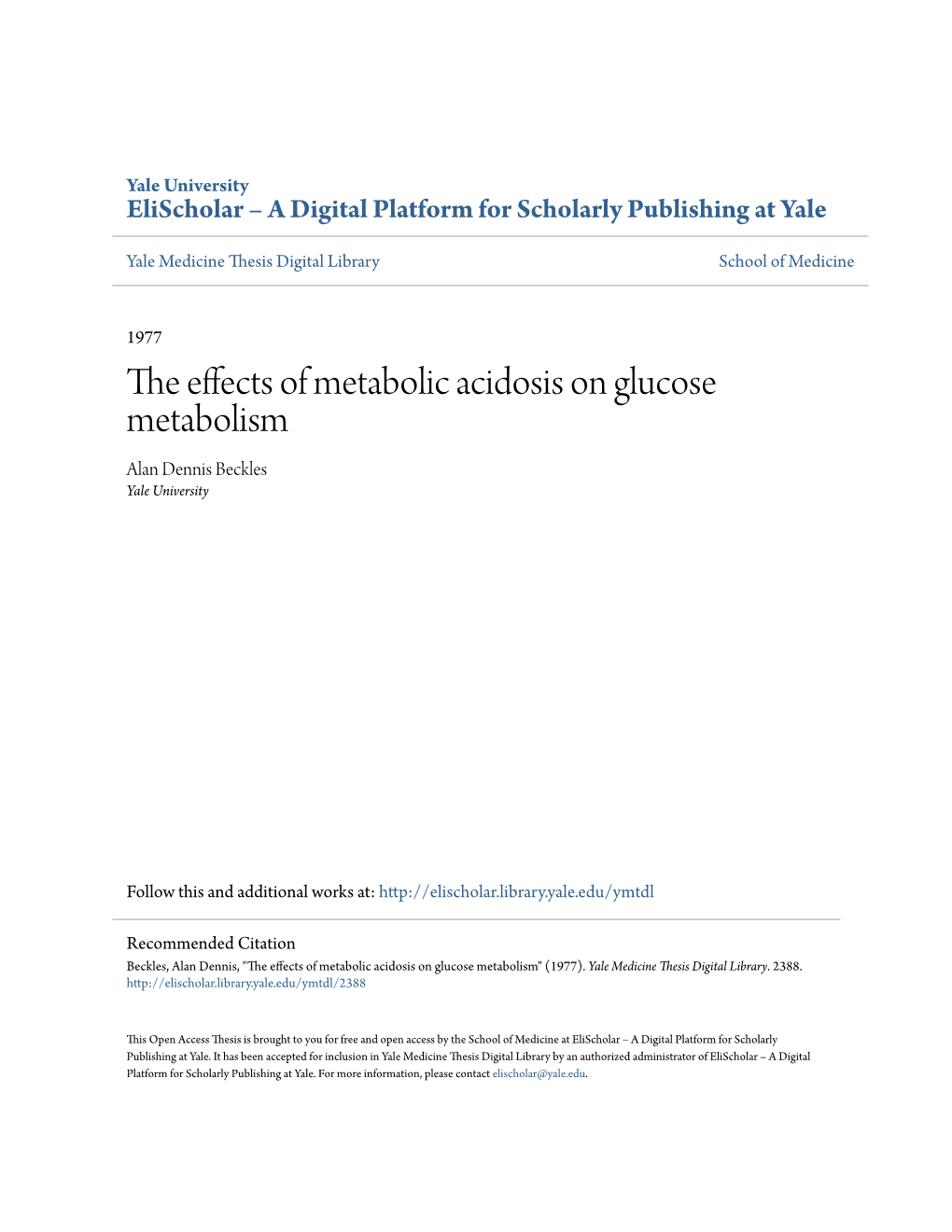 The Effects of Metabolic Acidosis on Glucose Metabolism Alan Dennis Beckles Yale University