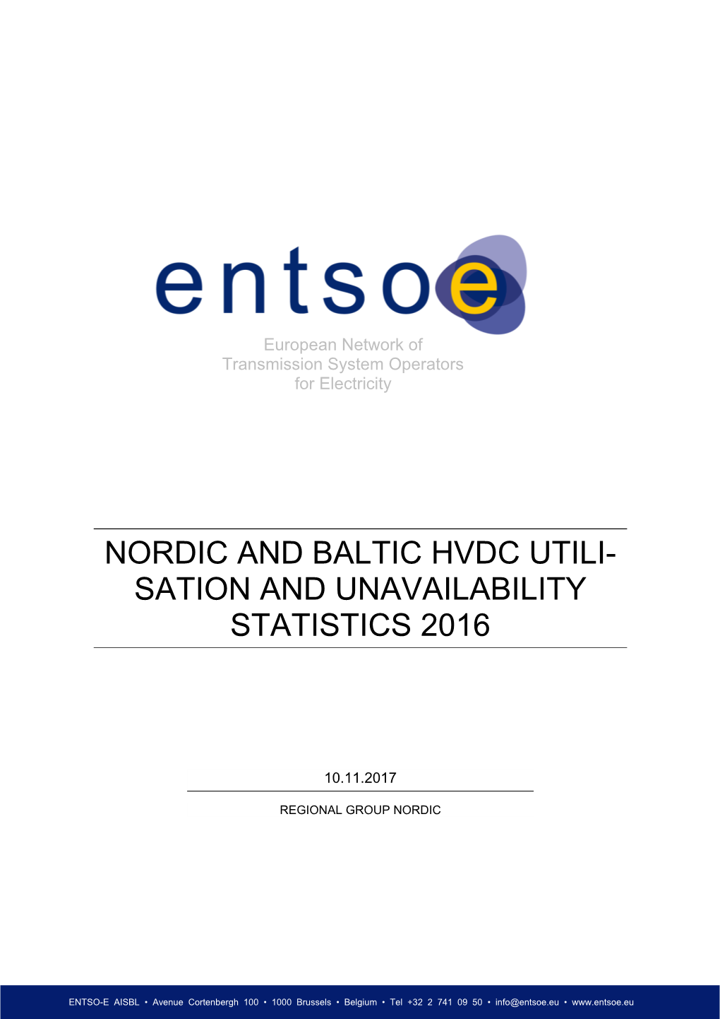 Nordic and Baltic Hvdc Utili- Sation and Unavailability Statistics 2016