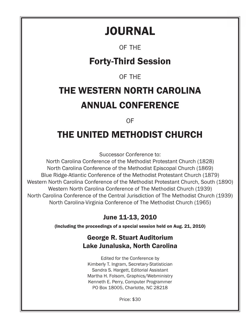 Journal 1 JOURNAL of the Forty-Third Session of the the WESTERN NORTH CAROLINA ANNUAL CONFERENCE
