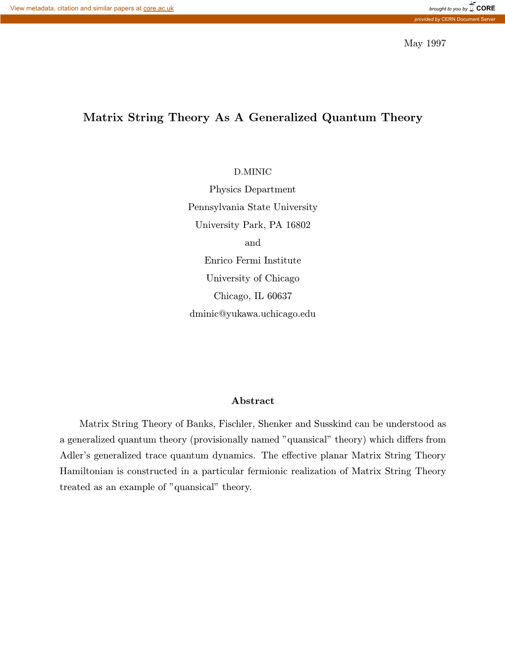 Matrix String Theory As a Generalized Quantum Theory