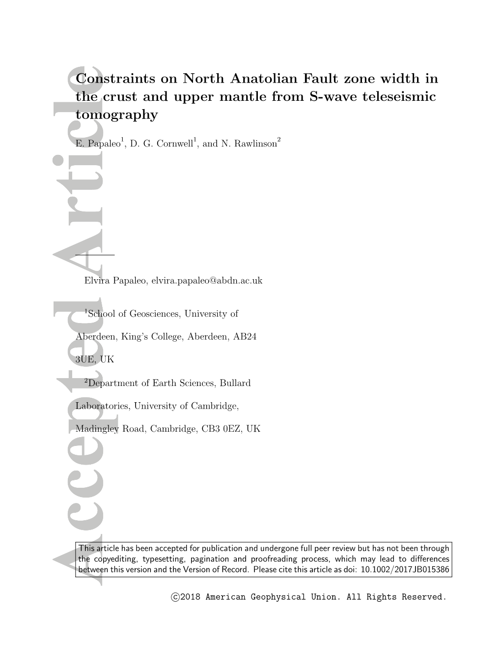 Constraints on North Anatolian Fault Zone Width in the Crust and Upper Mantle from S-Wave Teleseismic Tomography