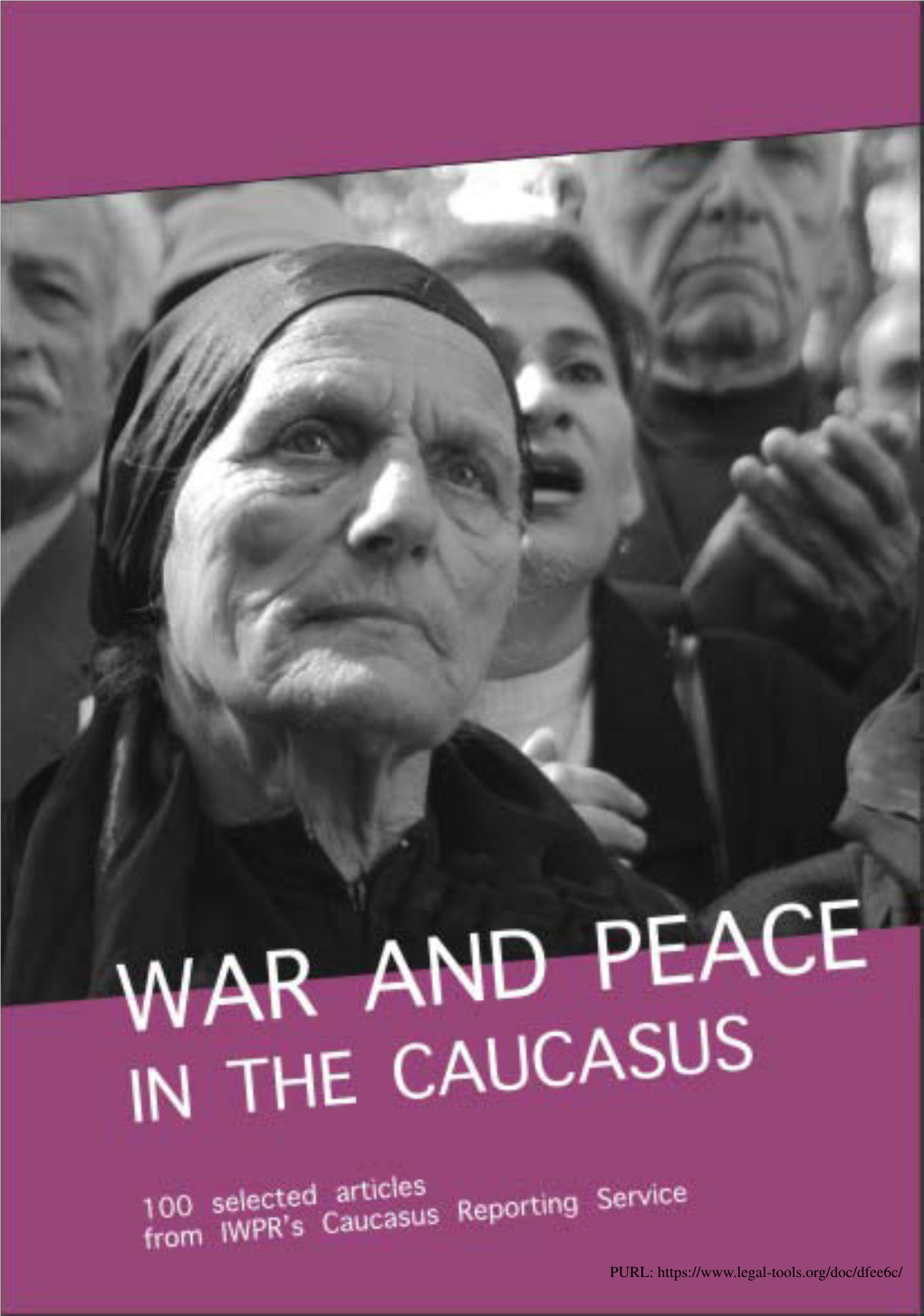 War and Peace in the Caucasus