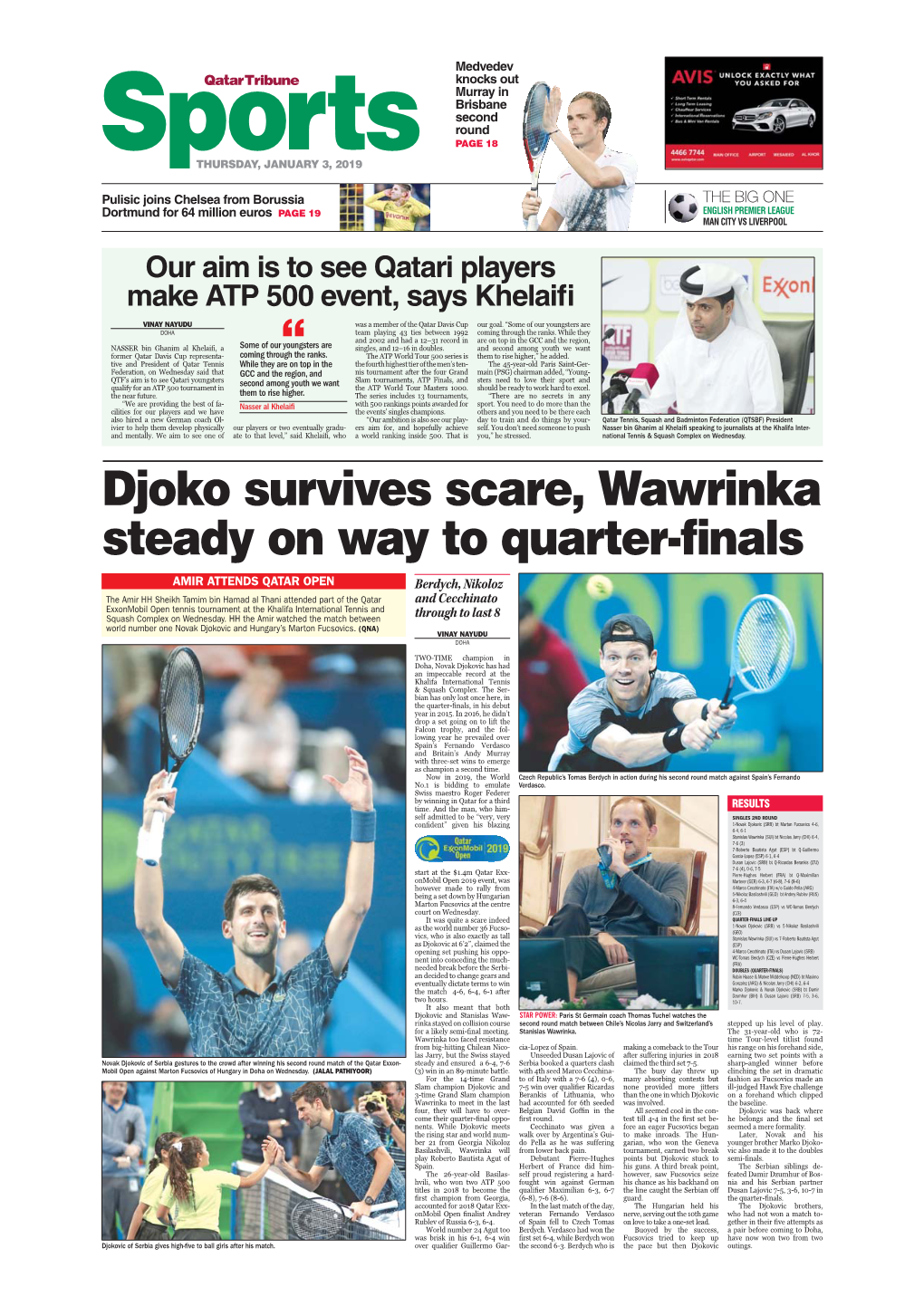 Djoko Survives Scare, Wawrinka Steady on Way to Quarter-Finals