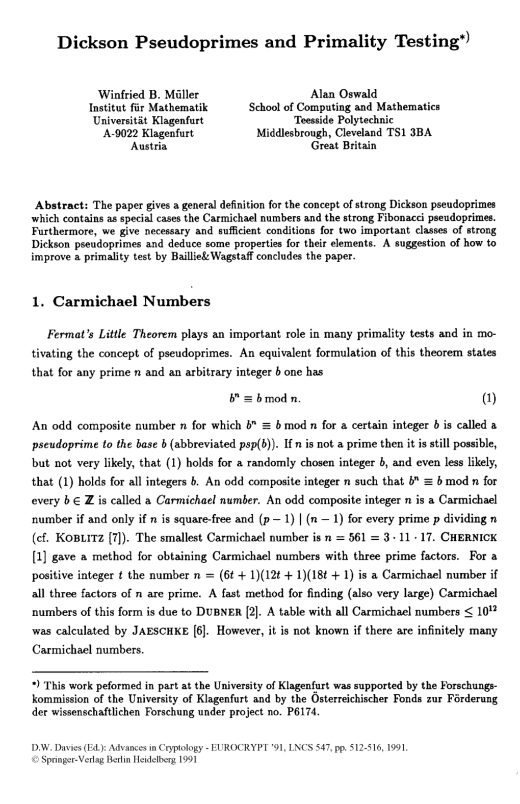 Dickson Pseudoprimes and Primality Testing*)