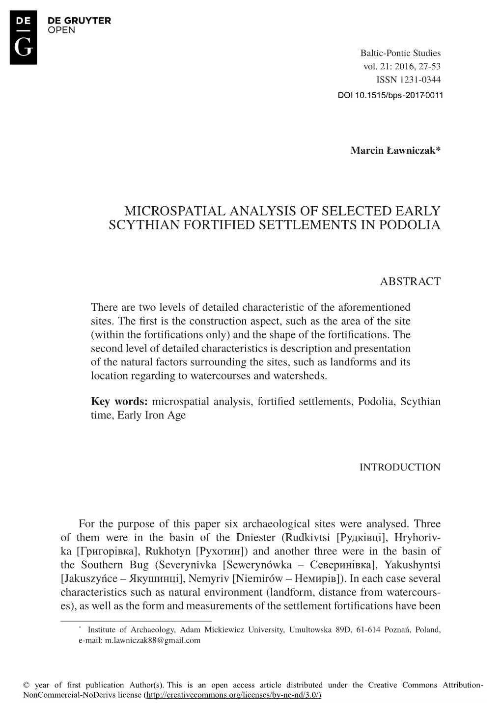 Microspatial Analysis of Selected Early Scythian Fortified Settlements in Podolia