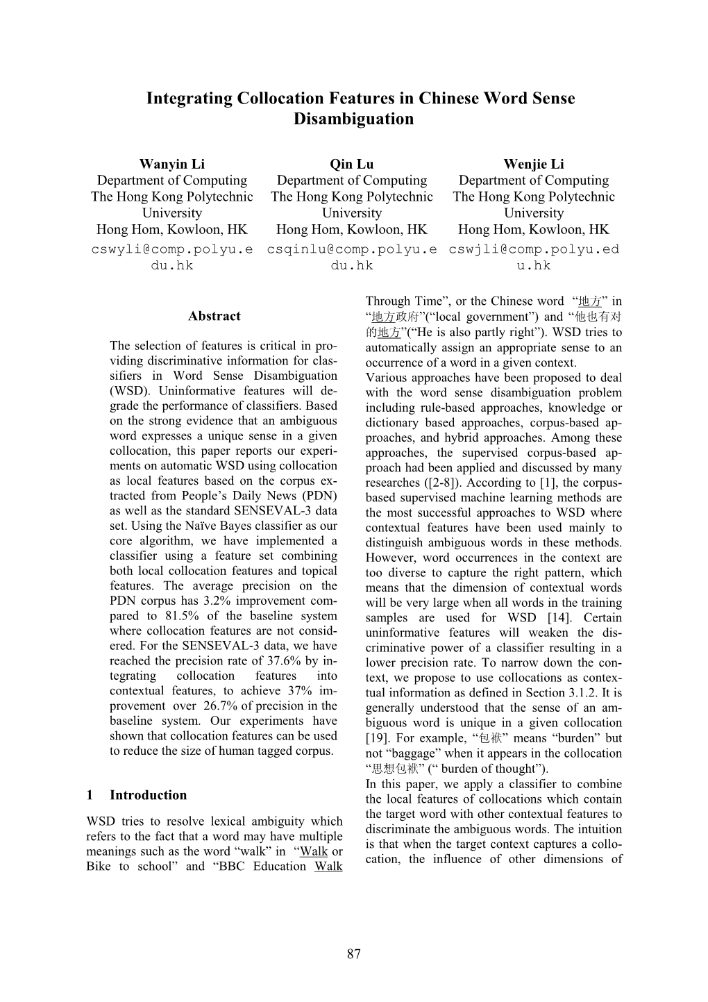 Integrating Collocation Features in Chinese Word Sense Disambiguation