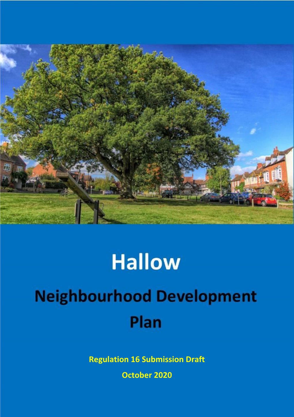 Hallow Neighbourhood Development Plan, Regulation 16 Draft, October 2020