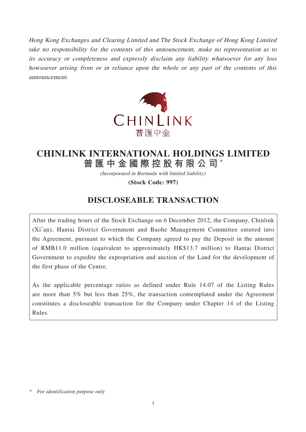 CHINLINK INTERNATIONAL HOLDINGS LIMITED 普匯中金國際控股有限公司* (Incorporated in Bermuda with Limited Liability) (Stock Code: 997)