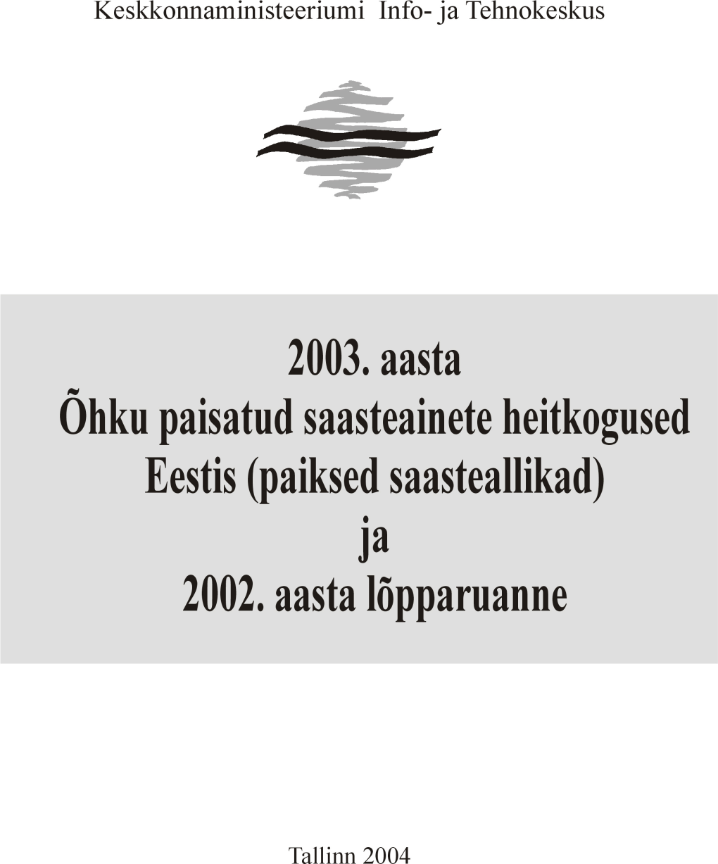2003. Aasta Õhku Paisatud Saasteainete Heitkogused Eestis (Paiksed Saasteallikad) Ja 2002