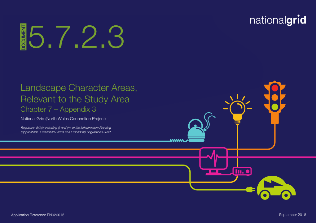 Landscape Character Areas, Relevant to the Study Area Chapter 7 – Appendix 3