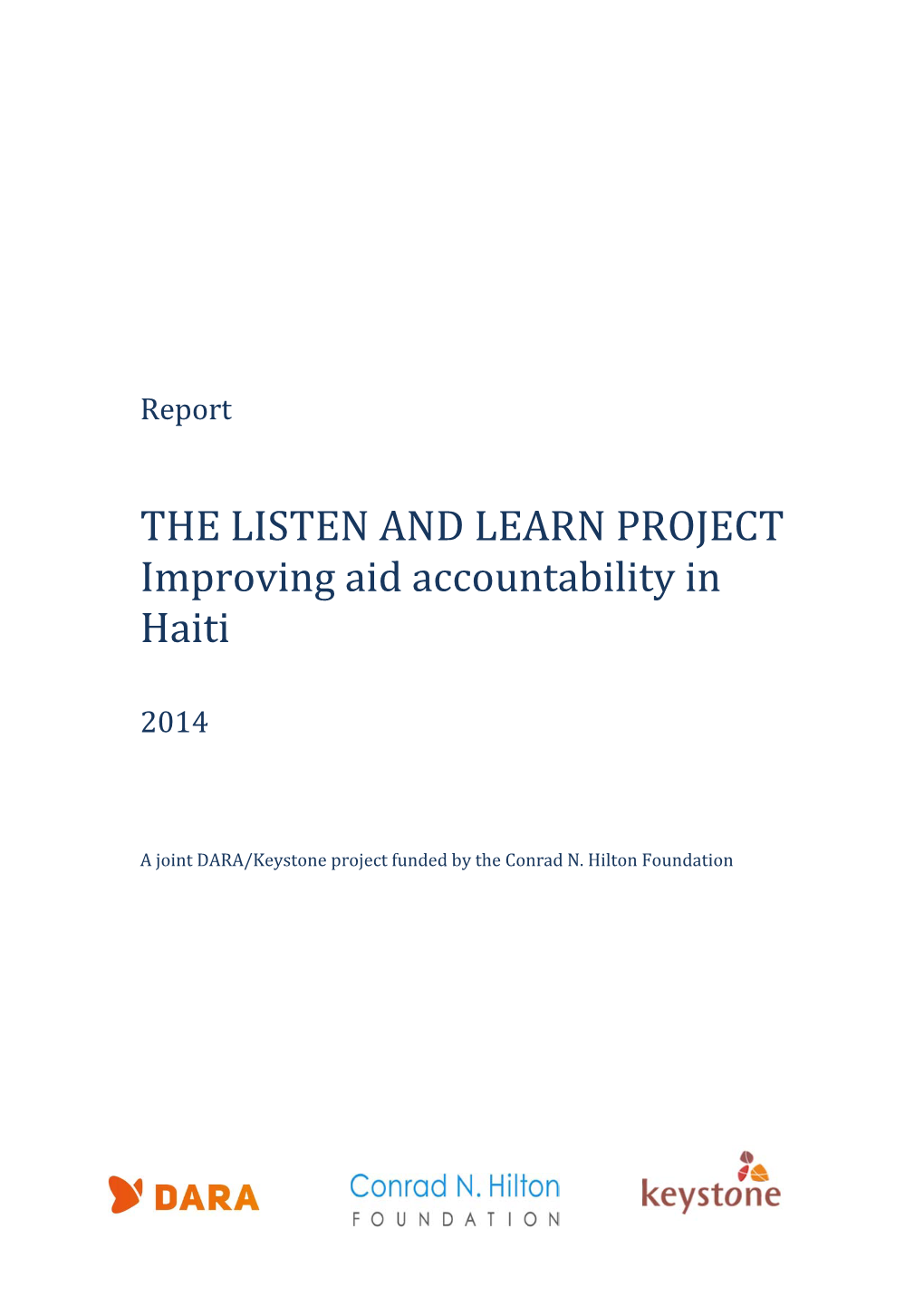 THE LISTEN and LEARN PROJECT Improving Aid Accountability in Haiti