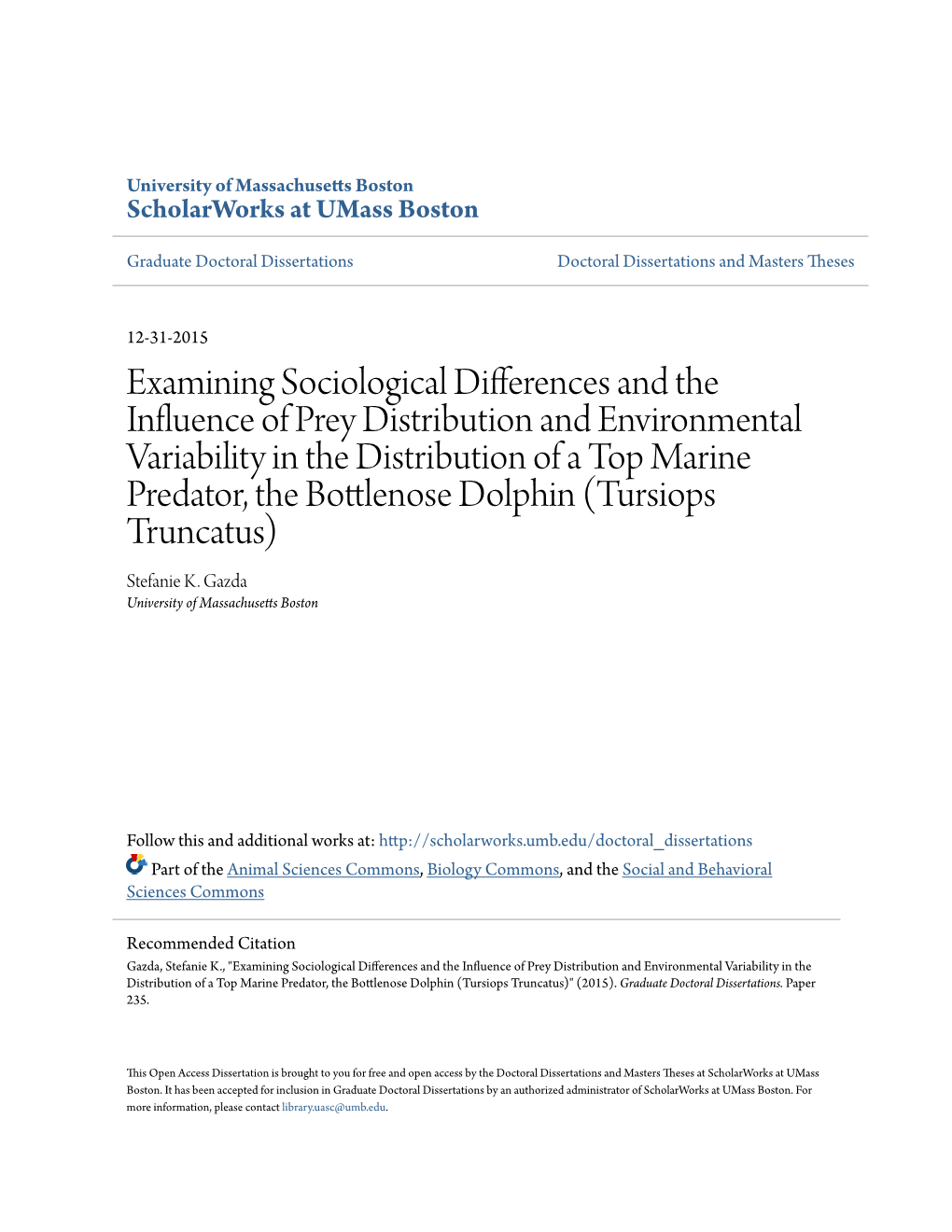 Examining Sociological Differences and the Influence of Prey