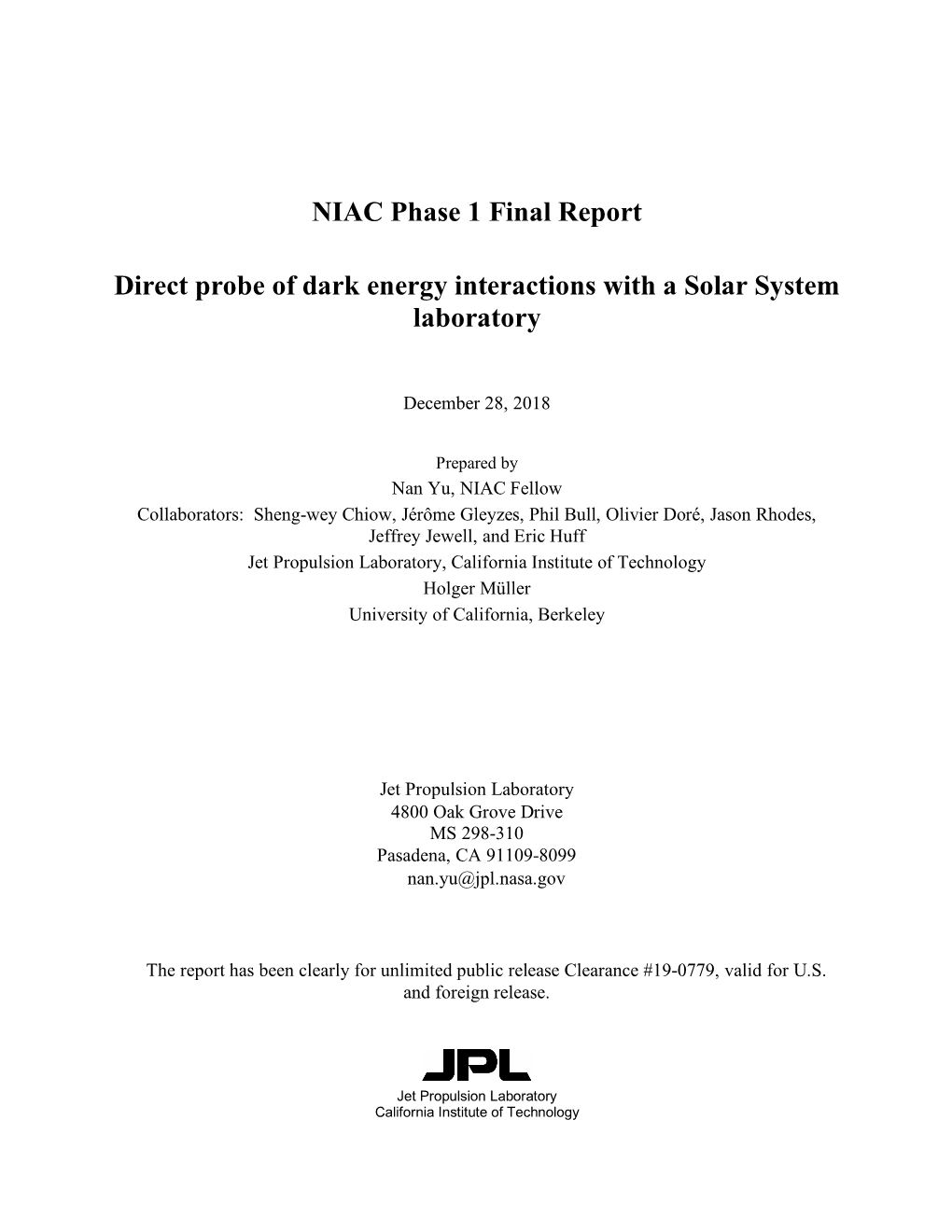 NIAC Phase 1 Final Report Direct Probe of Dark Energy Interactions with a Solar System Laboratory