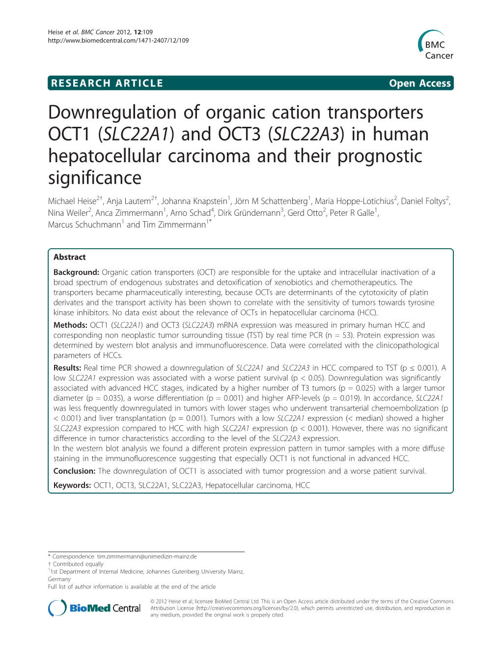 Downregulation of Organic Cation Transporters OCT1 (SLC22A1) and OCT3 (SLC22A3) in Human Hepatocellular Carcinoma and Their Prog