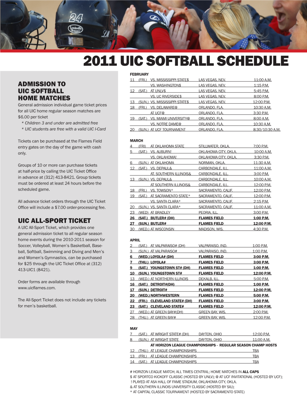 2011 Uic Softball Schedule February 11 (Fri.) Vs