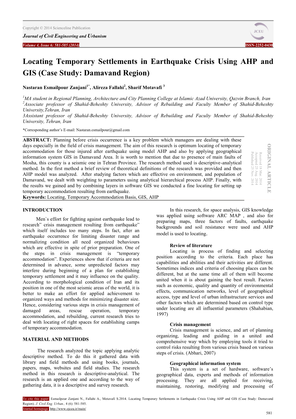 Locating Temporary Settlements in Earthquake Crisis Using AHP and GIS (Case Study: Damavand Region)