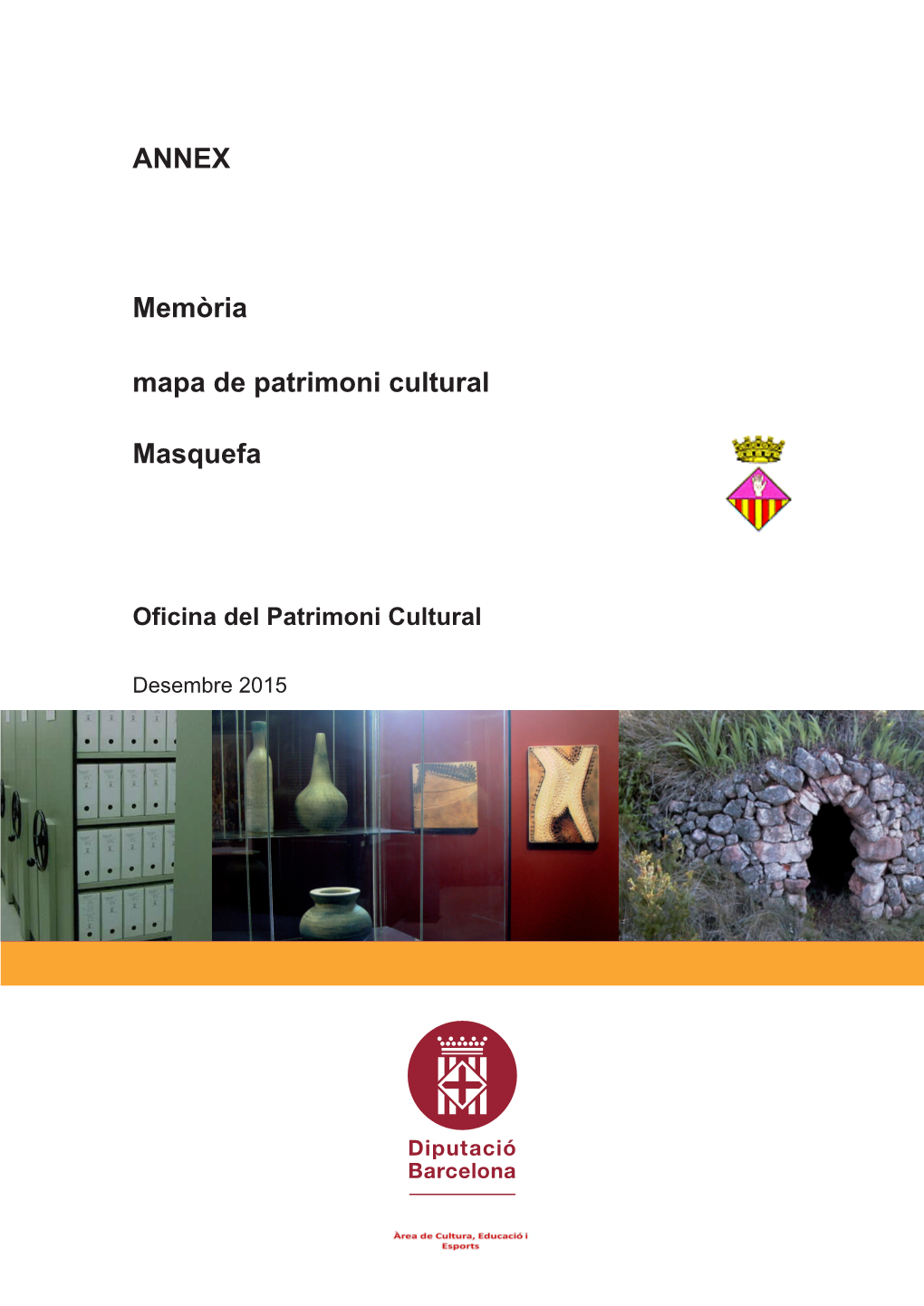 ANNEX Memòria Mapa De Patrimoni Cultural Masquefa