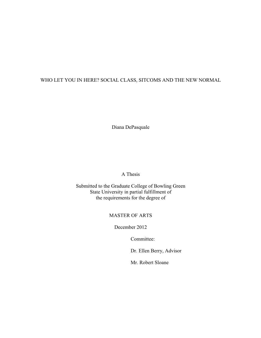 Who Let You in Here? Social Class, Sitcoms, and the New