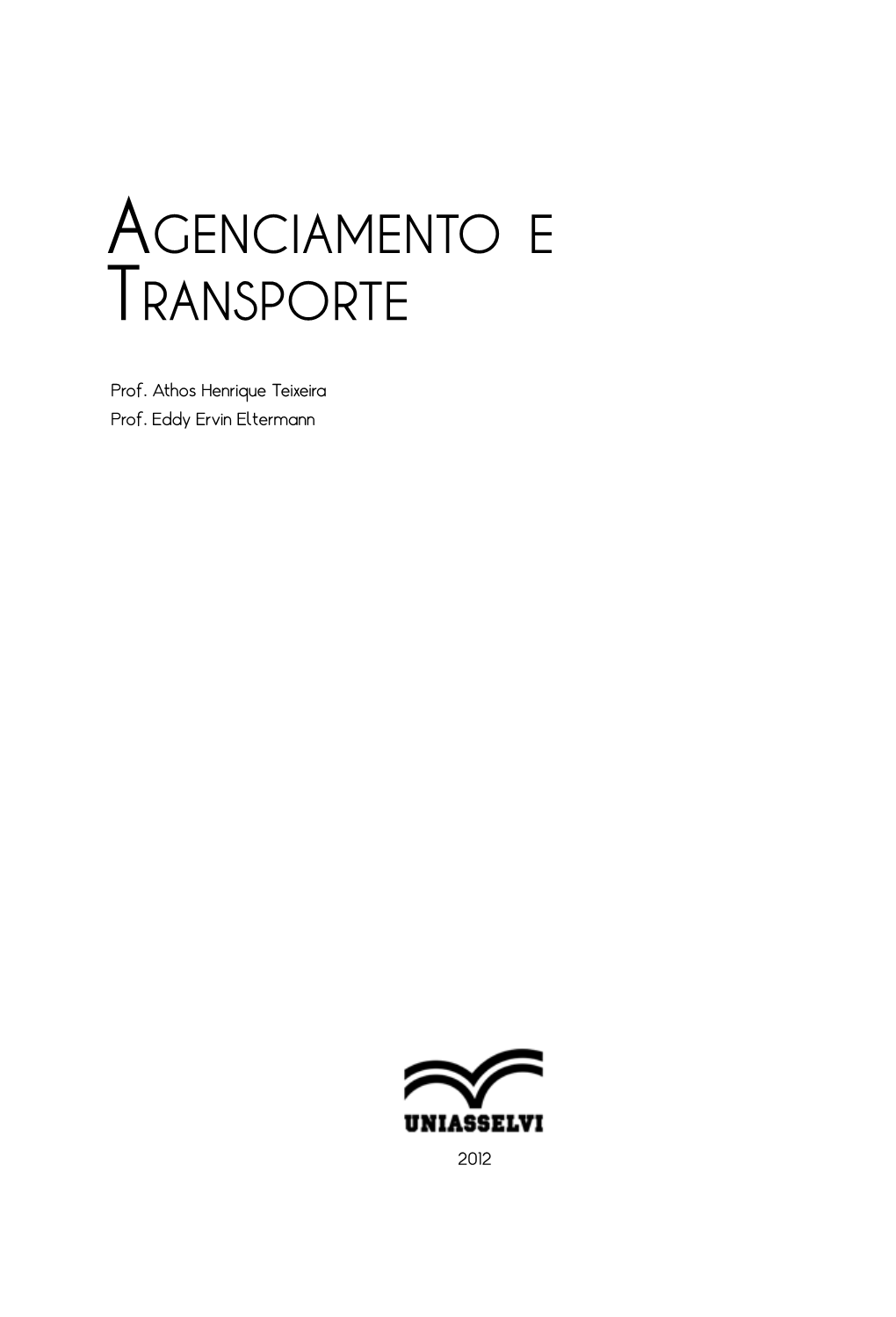 Agenciamento E Transporte