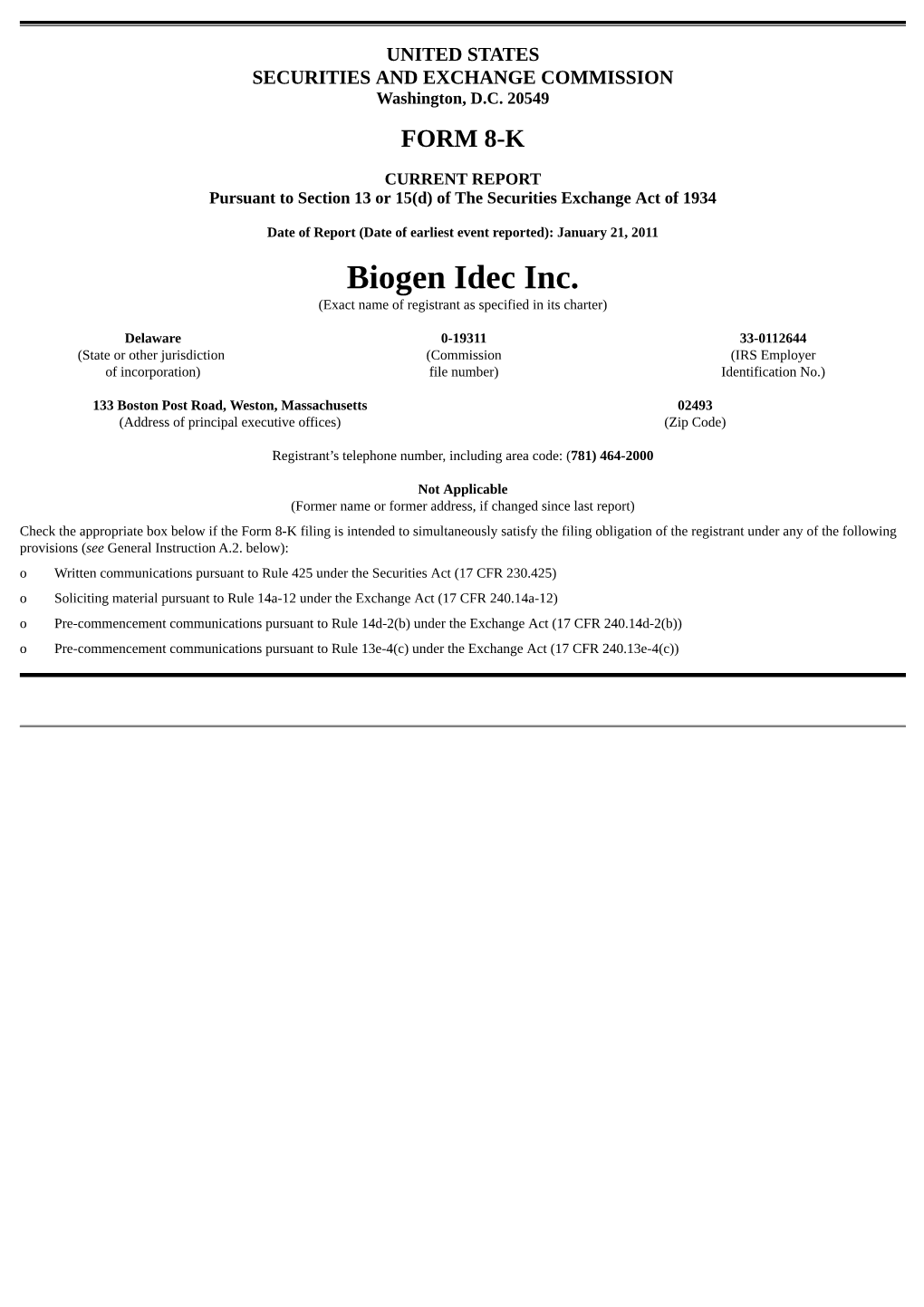 Biogen Idec Inc. (Exact Name of Registrant As Specified in Its Charter)