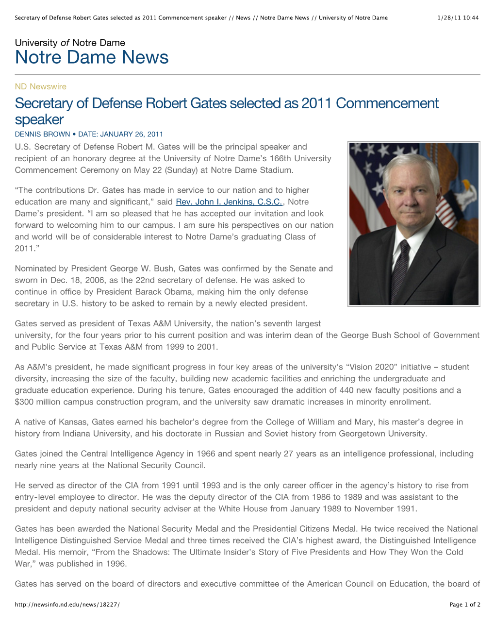 Secretary of Defense Robert Gates Selected As 2011 Commencement Speaker // News // Notre Dame News // University of Notre Dame 1/28/11 10:44