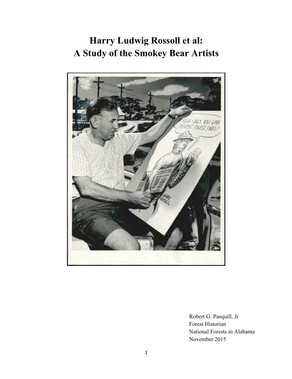 Harry Ludwig Rossoll Et Al: a Study of the Smokey Bear Artists