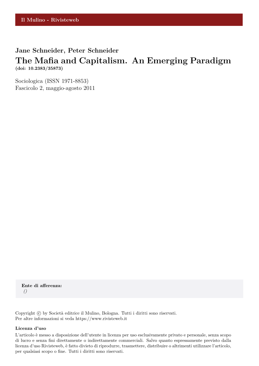The Mafia and Capitalism an Emerging Paradigm by Jane Schneider and Peter Schneider Doi: 10.2383/35873