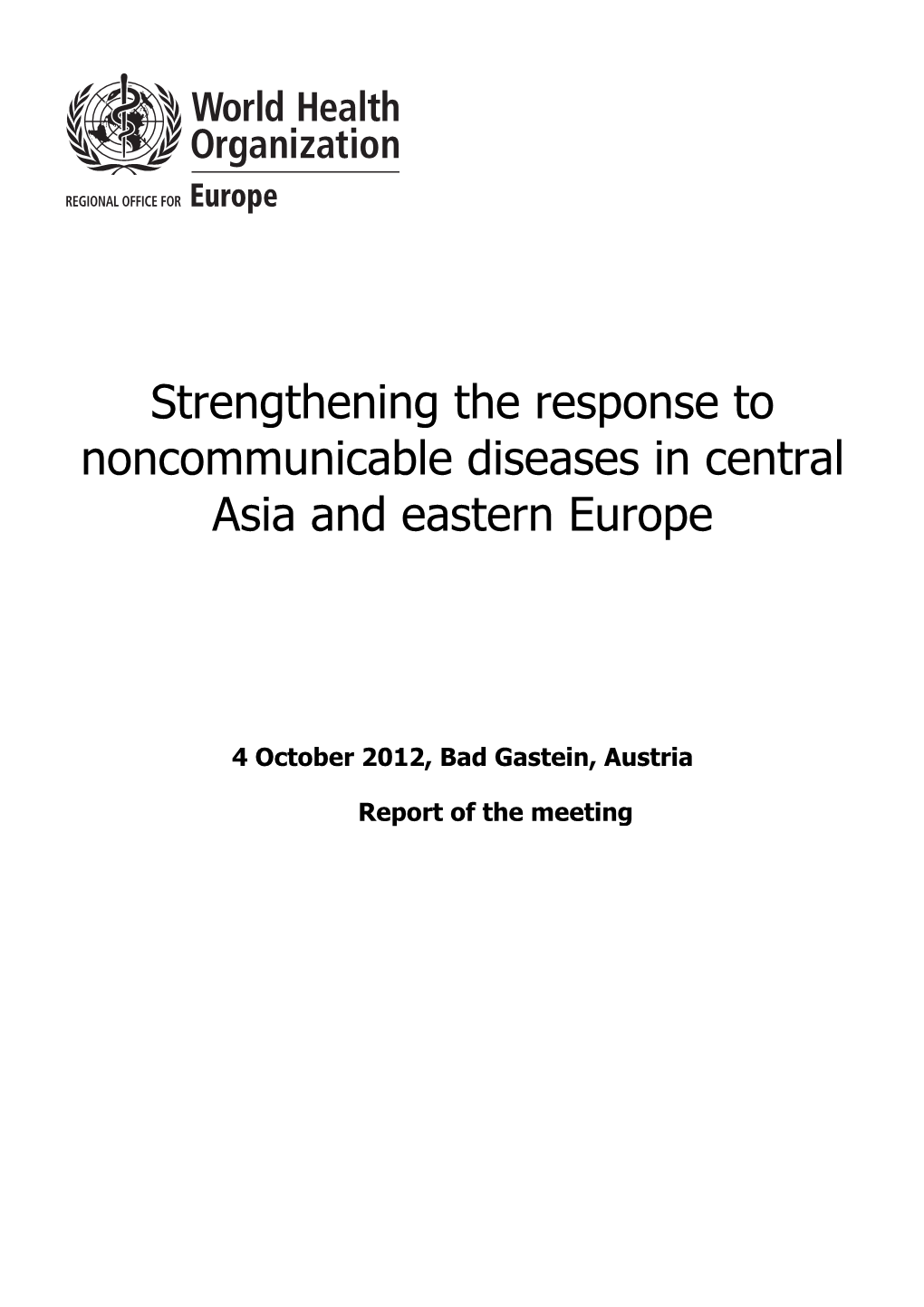 Strengthening the Response to Noncommunicable Diseases in Central Asia and Eastern Europe