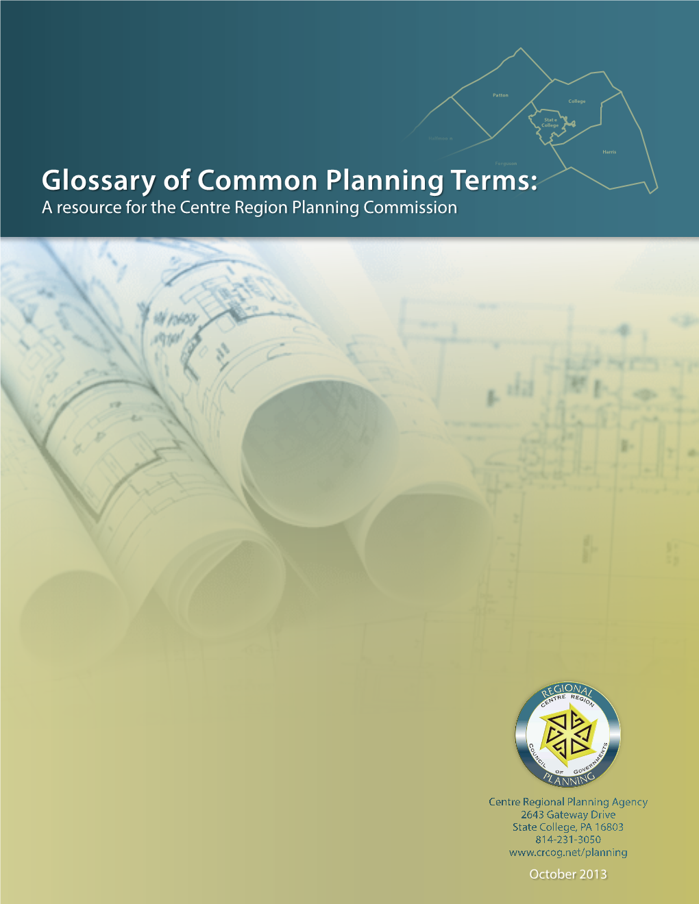 Glossary of Common Planning Terms: a Resource for the Centre Region Planning Commission