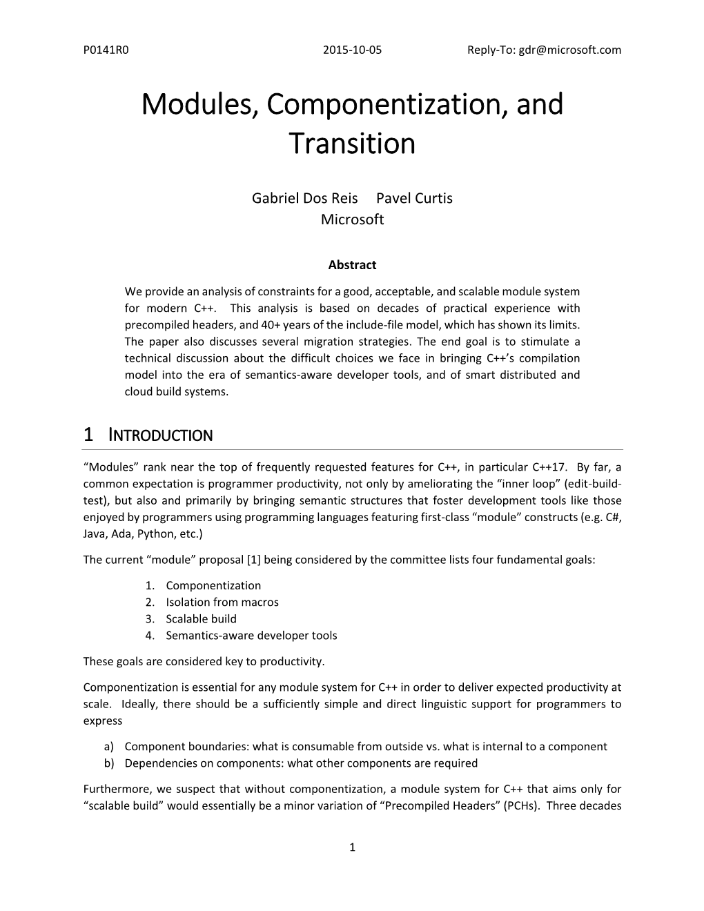 Modules, Componentization, and Transition