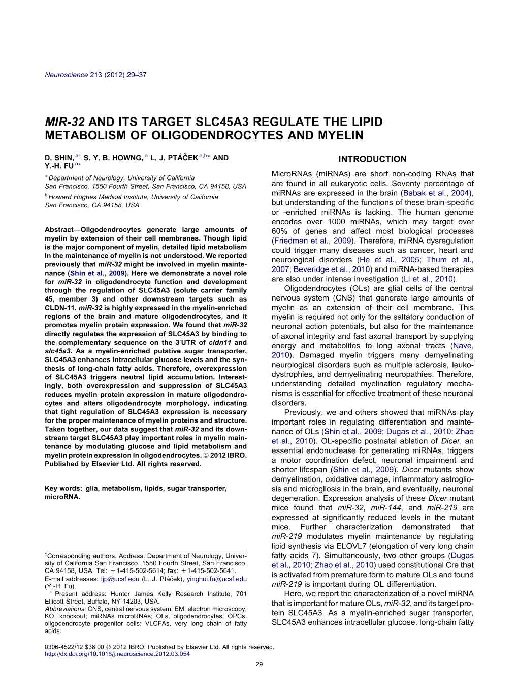 Mir-32 and Its Target Slc45a3 Regulate the Lipid Metabolism of Oligodendrocytes and Myelin