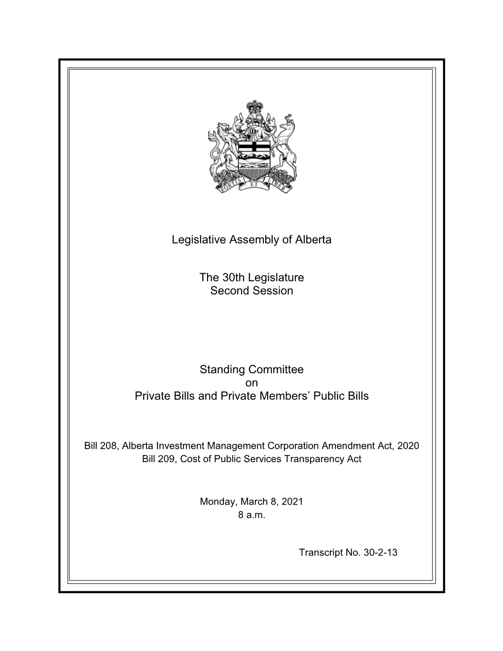 Legislative Assembly of Alberta the 30Th Legislature Second Session Standing Committee on Private Bills and Private Members'