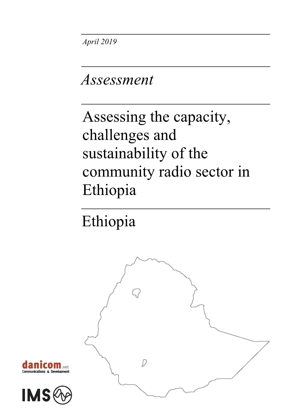 Assessment Assessing the Capacity, Challenges and Sustainability of The