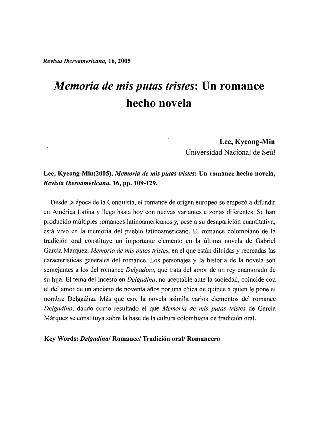 Memoria De Mis Putas Tristes: Un Romance Hecho Novela