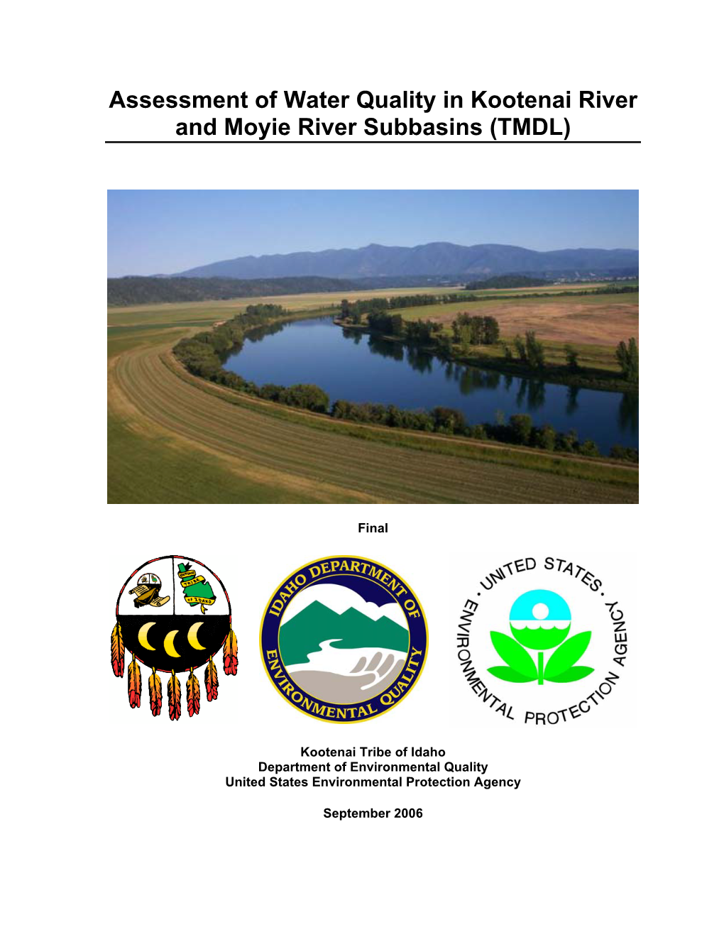 Assessment of Water Quality in Kootenai River and Moyie River Subbasins (TMDL)