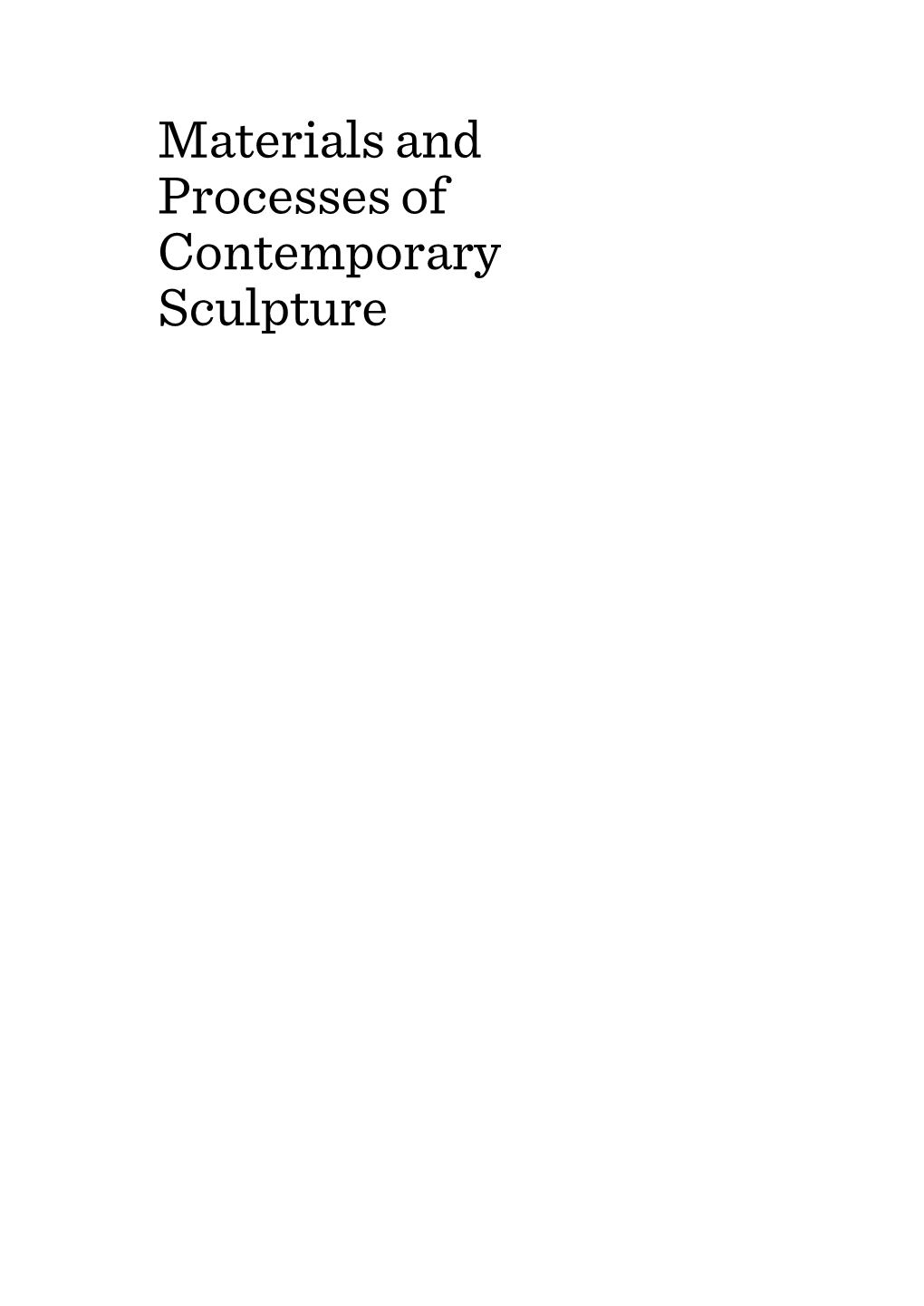 Materials and Processes of Contemporary Sculpture