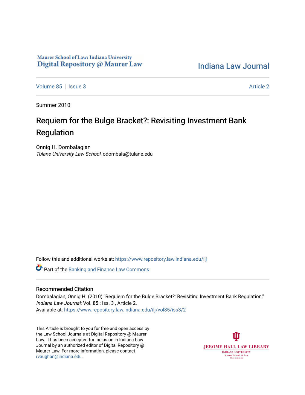 Requiem for the Bulge Bracket?: Revisiting Investment Bank Regulation