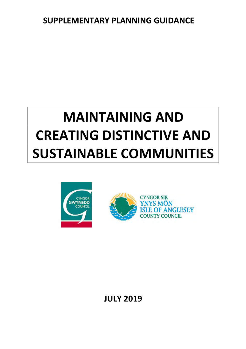 Maintaining and Creating Distinctive and Sustainable Communities