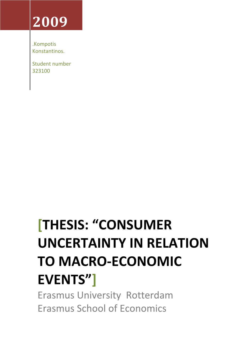 Thesis: Consumer Uncertainty in Relation to Macro-Economic Events