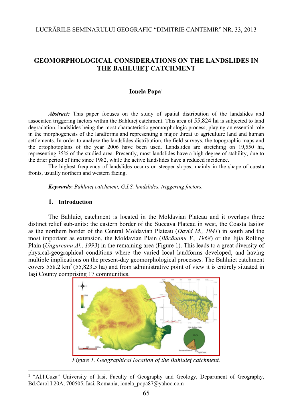 Geomorphological Considerations on the Landslides in the Bahluieţ Catchment