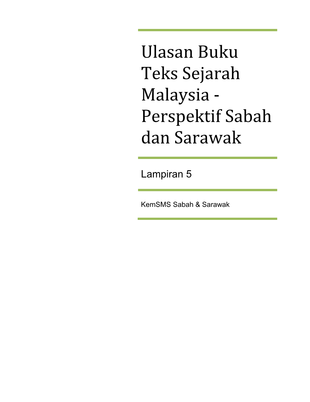 Ulasan Buku Teks Sejarah Malaysia – Perspektif Sabah Dan Sarawak