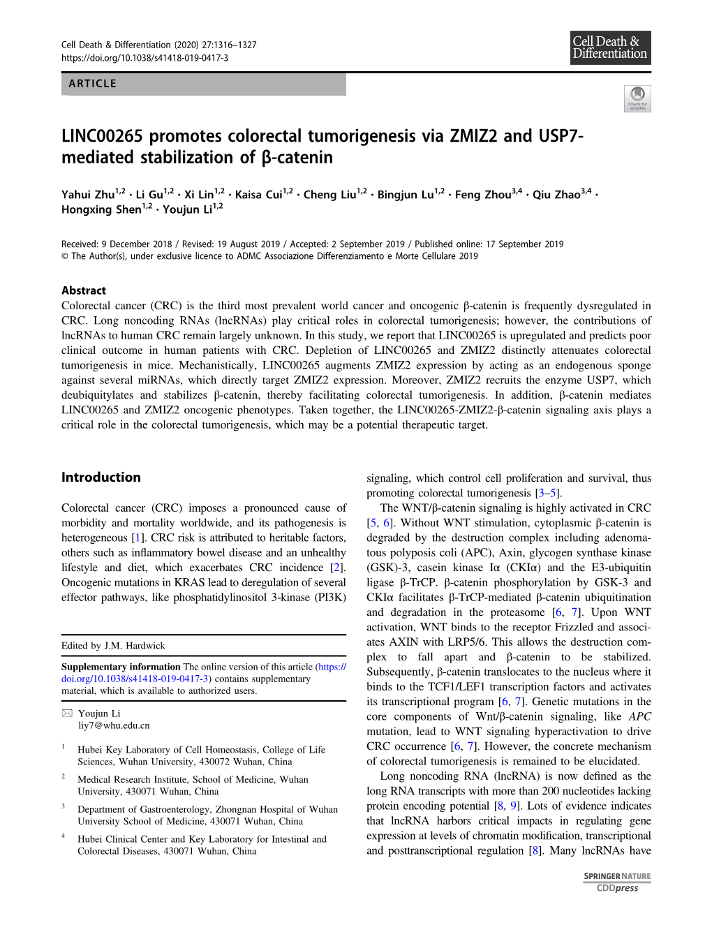 LINC00265 Promotes Colorectal Tumorigenesis Via ZMIZ2 and USP7-Mediated Stabilization of Î²-Catenin