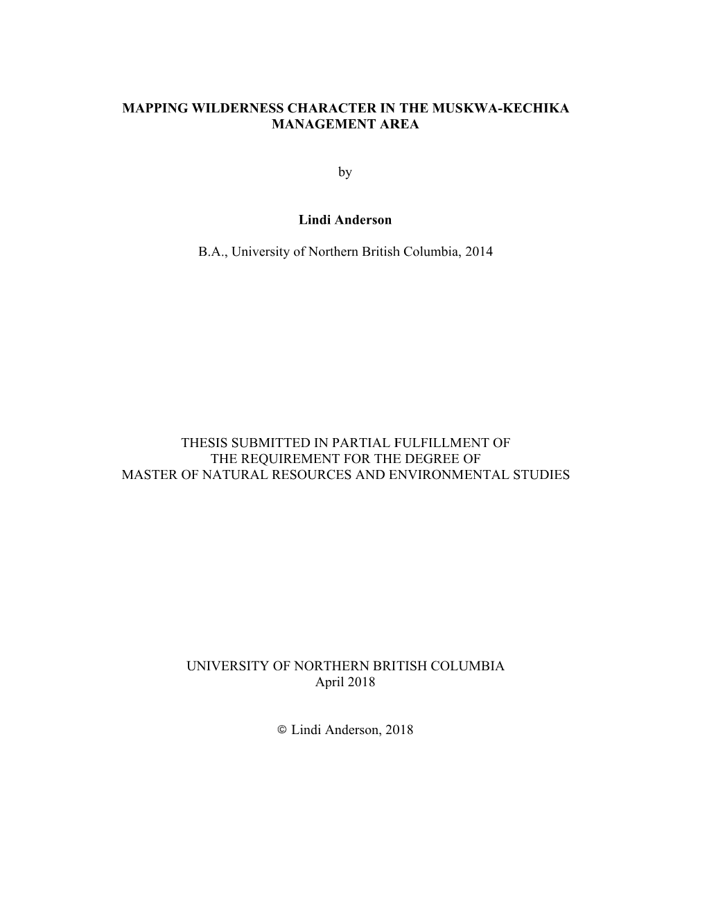 Anderson, L. 2018. Mapping Wilderness Character in The