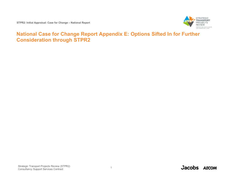 National Case for Change Report Appendix E: Options Sifted in for Further Consideration Through STPR2