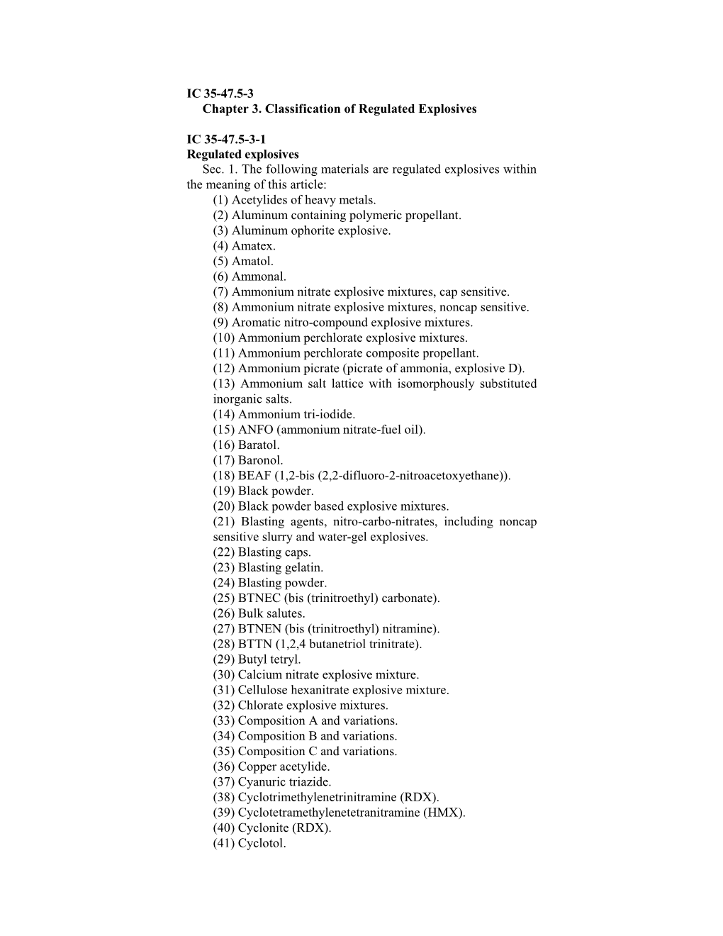 IC 35-47.5-3 Chapter 3. Classification of Regulated Explosives IC 35-47.5