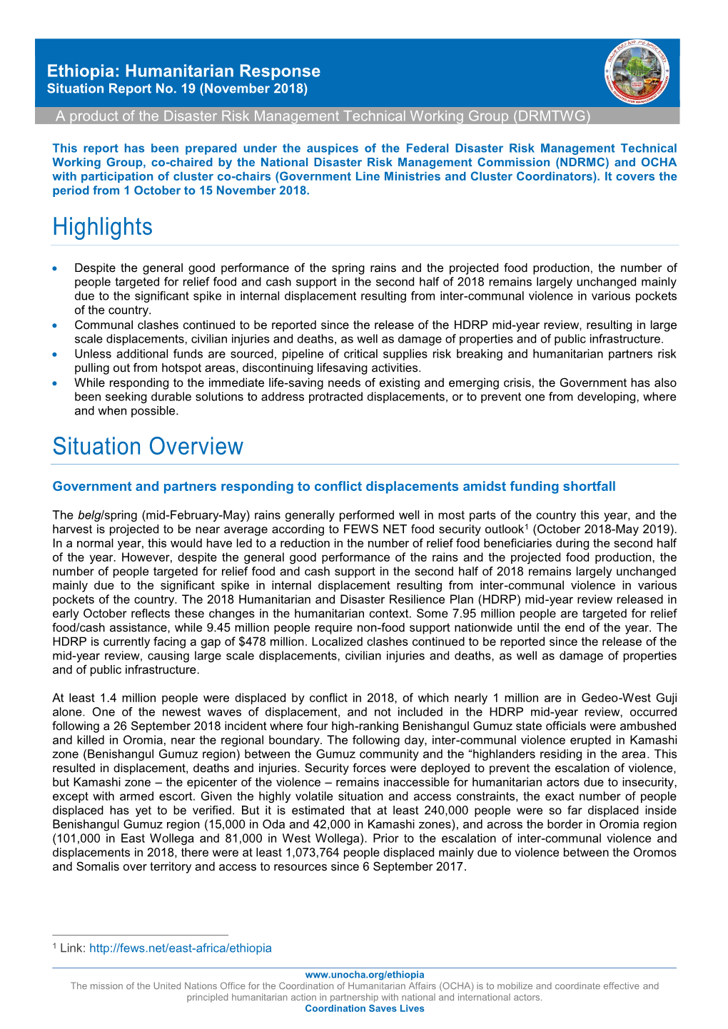 Highlights Situation Overview