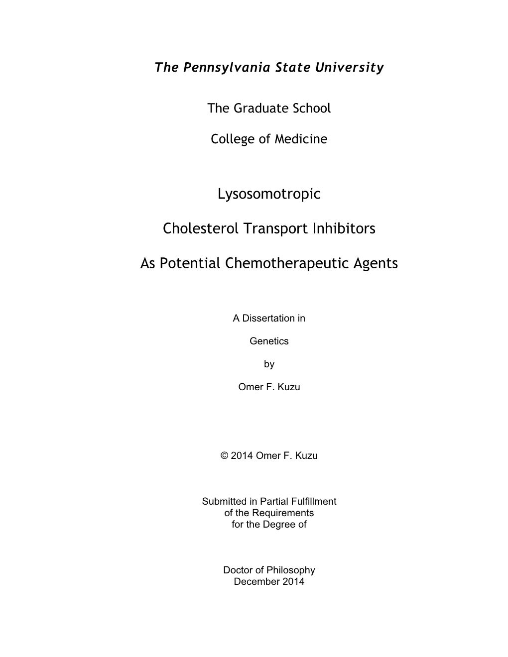 Lysosomotropic Cholesterol Transport Inhibitors As Potential Chemotherapeutic Agents