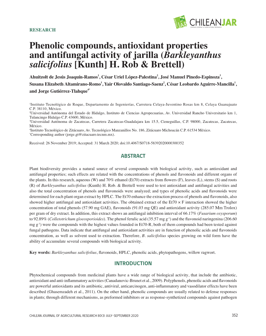 Phenolic Compounds, Antioxidant Properties and Antifungal Activity of Jarilla (Barkleyanthus Salicifolius [Kunth] H. Rob & B