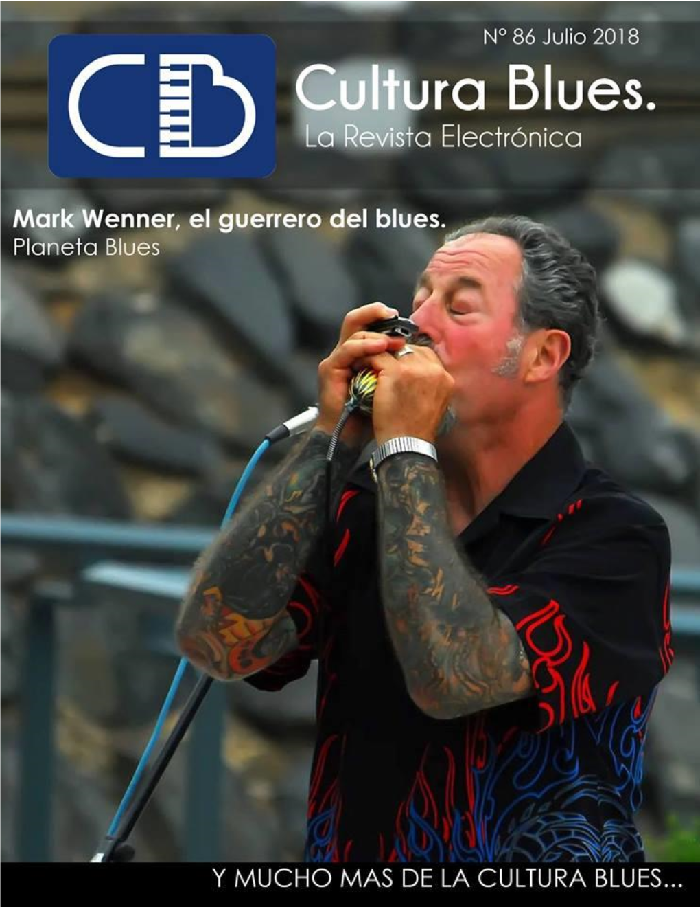 Número 86 – Julio 2018 CULTURA BLUES. LA REVISTA ELECTRÓNICA Página | 1